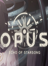 OPUS：龙脉常歌 试玩版