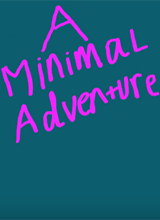 A Minimal Adventure 英文版